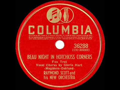 1941 Raymond Scott - Beau Night In Hotchkiss Corners (Gloria Hart, vocal)
