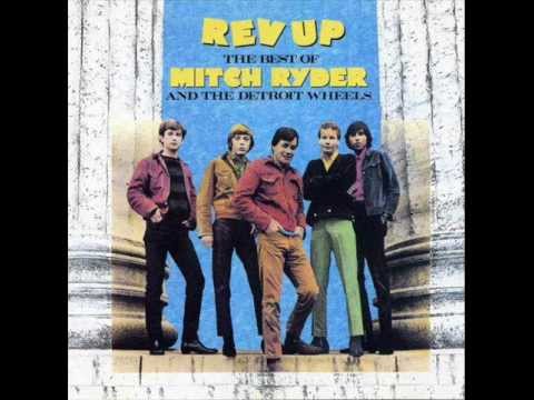 Mitch Ryder & The Detroit Wheels CC Rider Super Sound