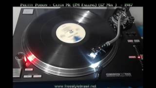 Pretty Poison ‎– Catch Me (I'm Falling) 12 MIx
