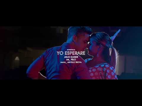JULIO KAISER - YO ESPERARÉ (VIDEO OFICIAL)