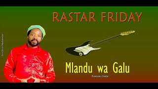 Download lagu MLANDU WA GALU  by Rastar Friday New Song 🎵 2024  mp3
