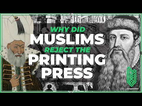 Why did the Islamic World Reject the Printing Press | Al Muqaddimah