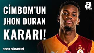 Galatasaray’dan Jhon Duran Hamlesi: Fesih Maddesi