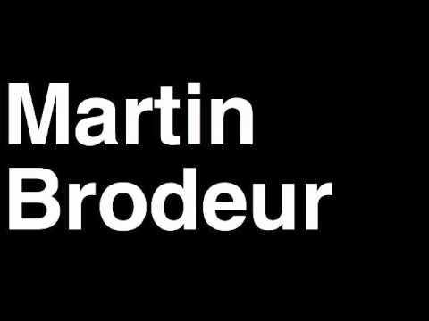 How to Pronounce Martin Brodeur New Jersey Devils NHL Hockey Player Runforthecube