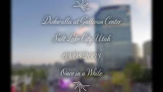 Dishwalla - Once In a While (Live) at Gallivan Center, Salt Lake City, Utah on 03/08/2003