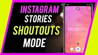 How to Create Shoutouts Inside Instagram Stories