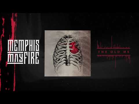 Memphis May Fire - The Old Me