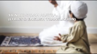 Download lagu Ya Nabi Salam Alayka (Lyrics with English Translation) mp3