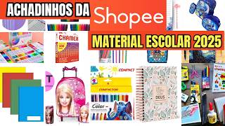 ACHEI NA SHOPEE Achados da Shopee  em MATERIAL ESCOLAR 2025  VOLTA AS AULAS NA SHOPEE