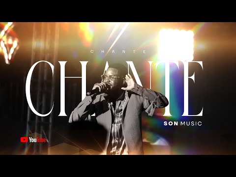 Son Music – Chante (Parlour Sessions) - Official Video