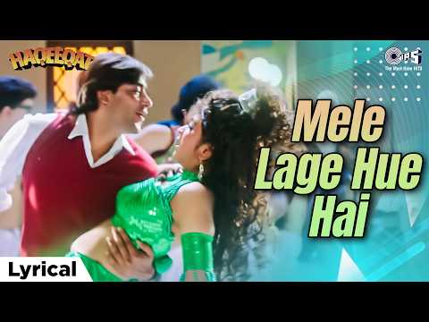 Mele Lage Hue Hai Haseenon Ke (Lyrical) — watch video