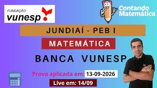 JUNDIAÍ 2026 | PEB (VUNESP) - Matemática – Gabarito e Resolução