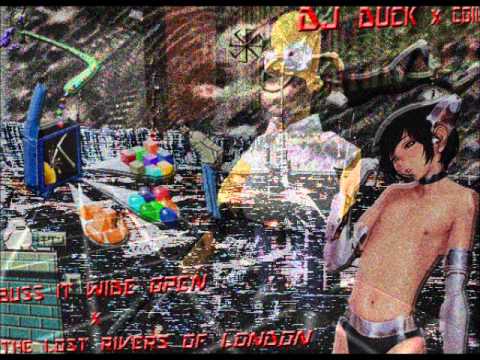 DJ DUCK x COIL - BUSS IT WIDE OPEN x THE LOST RIVERS OF LONDON(screwed)