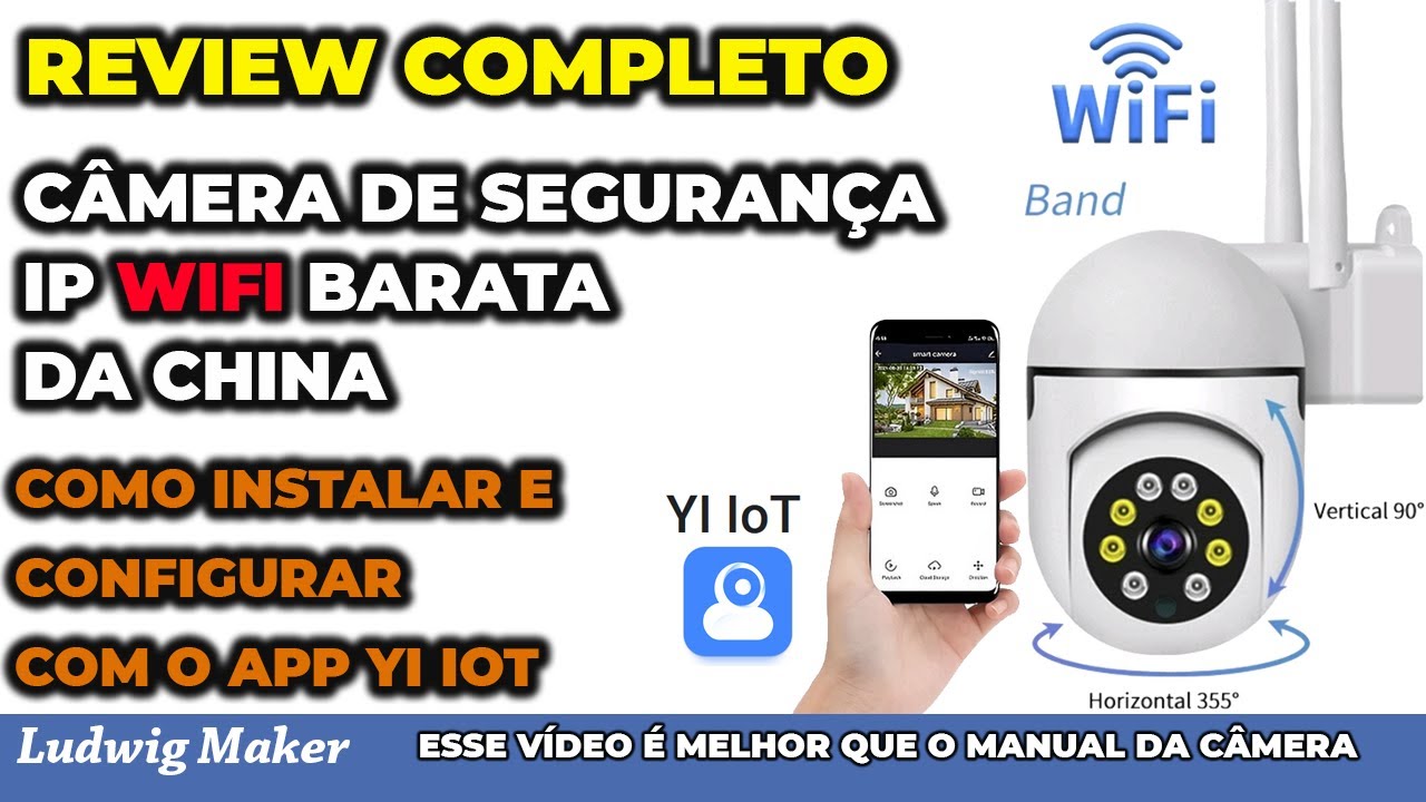REVIEW E MANUAL PRÁTICO COMPLETO DA CÂMERA DE SEGURANÇA WI-FI FULL HD DA CHINA