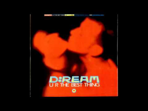 d:ream - u r the best thing (def mix 1994 dave morales