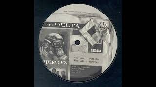 The Delta - Hero FX (Part Two) (Techno 2002)