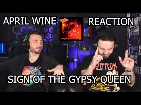 APRIL WINE - SIGN OF THE GYPSY QUEEN (1981) | FIRST TIME REACTION