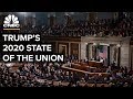 President Trump delivers the 2020 State of the Union address – 2/4/2020 President Trump delivers the 2020 State of the Union address – 2/4/2020