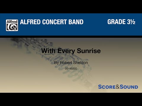 With Every Sunrise by Robert Sheldon - Score & Sound