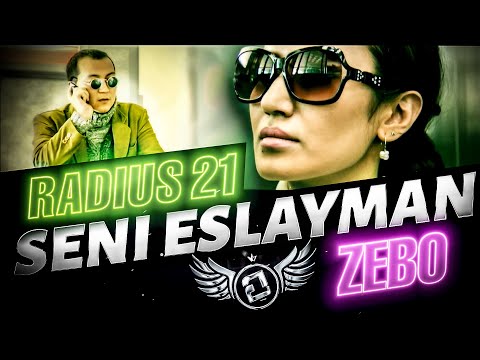 Radius 21 - Seni eslayman (feat. Zebo)