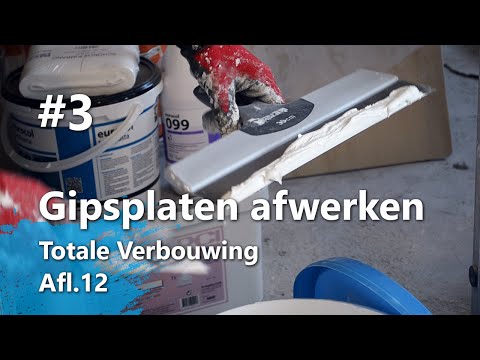 Gipsplaten afwerken Part 3 - Glad maken, schuren, sausklaar (Totale verbouwing Afl. 12)