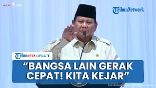 Prabowo Ingatkan Indonesia, Desak Kerja Keras Total di Semua Bidang Hadapi Persaingan Global