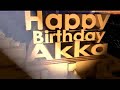 Happy Birthday Akka