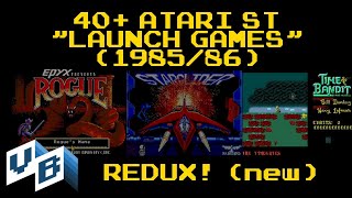 Atari ST: 40+ Classic Early Atari ST Games  (1985/86) Redux - NEW!