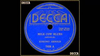 born February 15, 1901 Kokomo Arnold (Milk Cow Blues)