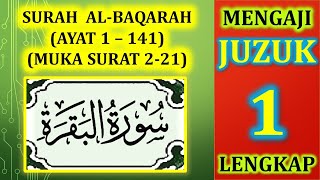 Download lagu MENGAJI AL-QURAN JUZ 1 LENGKAP : SURAH AL-BAQARAH mp3