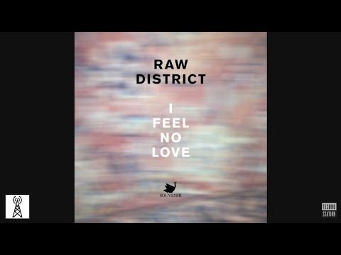 Raw District feat. Giorgia Angiuli - Not Lost | Techno Station