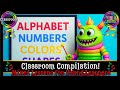 6 Classroom Compilation Learn ABCs Numbers Shapes Colors Reading Magic Mini Monsters