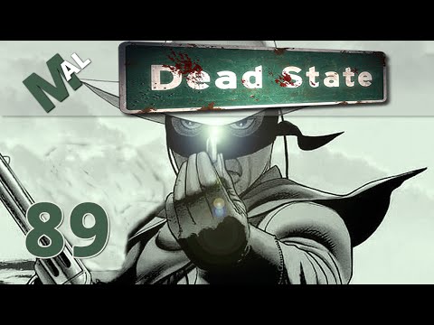 The Lone Ranger! Dead State - [Ironman] Let's Play Part 89