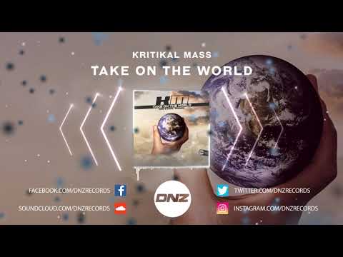 DNZF737 // KRITIKAL MASS - TAKE ON THE WORLD (Official Video DNZ Records)