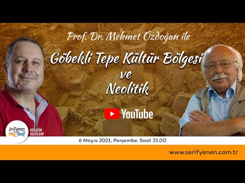, title : 'Prof. Dr. Mehmet Özdoğan ile Röportaj: Göbekli Tepe Kültür Bölgesi ve Neolitik'