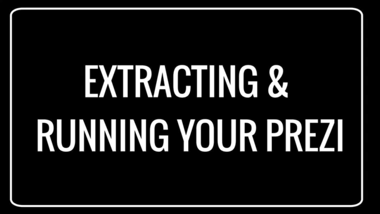 Extracting & Running your Prezi on a Local Computer