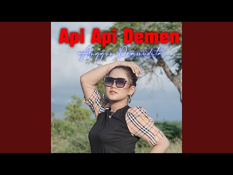 Api Api Demen
