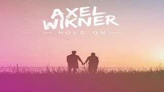 Axel Wikner - Hold On
