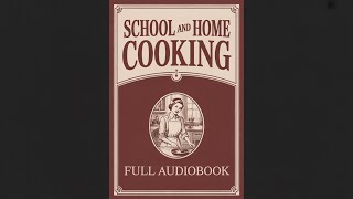 School and Home Cooking
