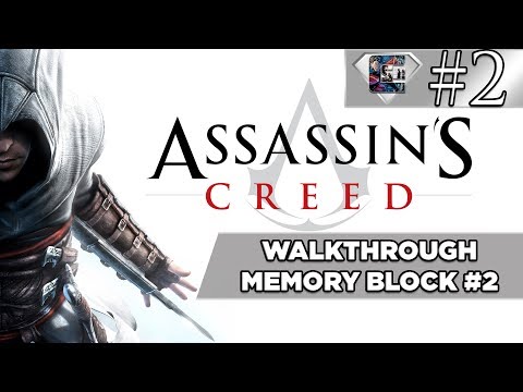 Assassin's Creed 1 - Walkthrough - Part 2 "Memory Block 2" (2K/60fps) | CenterStrain01