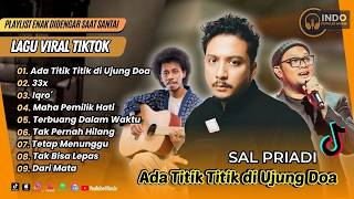 Download lagu Sal Priadi -- ADA TITIK TITIK DI UJUNG DOA | Perunggu - 33x | IQRO' | LAGU POP TERPOPULER 2026 mp3