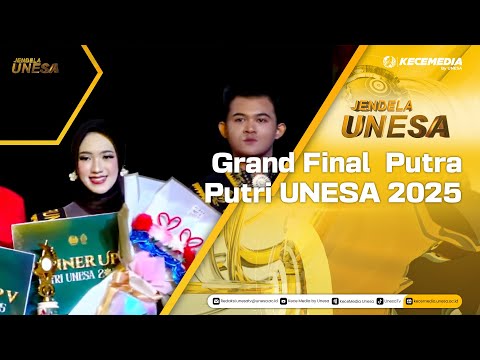 JENDELA UNESA : Grand Final  Putra Putri UNESA 2025