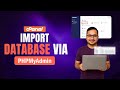Import MySQL Database In CPanel Using PhpMyAdmin Easy Tutorial