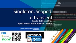 Injeção de Dependência Singleton, Scoped e Transient Como utilizar a melhor estratégia com C# .Net