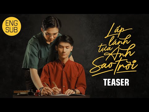 [Teaser] Lấp Lánh Tựa Ánh Sao Trời  |  The Star Always Follow You