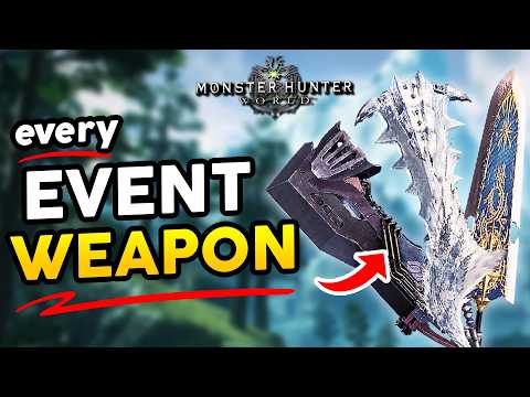 EVERY EVENT WEAPON in Monster Hunter World & Iceborne | MHW Guide 2024