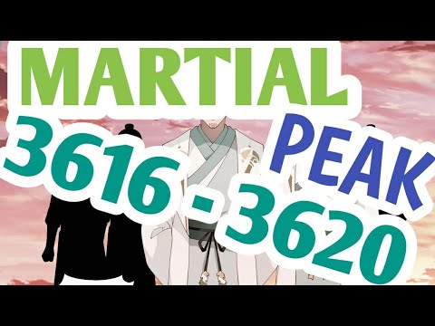 Martial Peak 3616 - 3620