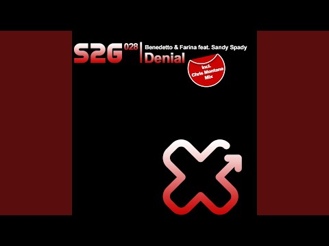 Denial (feat. Sandy Spady) (Chris Montana Mix)