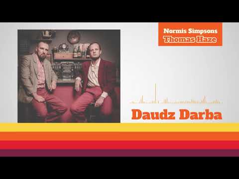 Normis Simpsons & Thomas Haze - Daudz Darba
