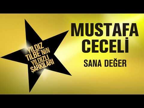 Sana Değer مصطفي جيلجي